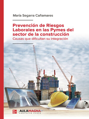 cover image of Prevención de Riesgos Laborales en las Pymes del sector de la construcción